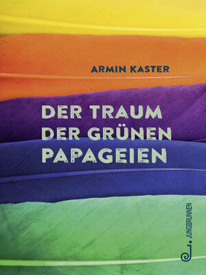 cover image of Der Traum der grünen Papageien